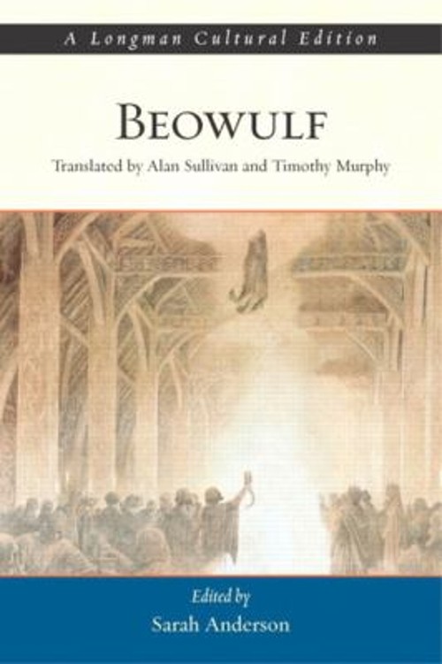 Beowulf, a Longman Cultural Edition Sarah, Anonymous, Sullivan, A