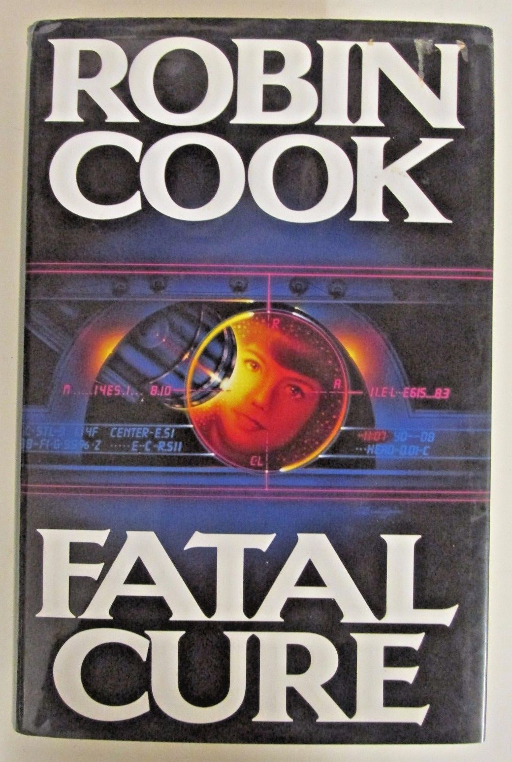 FATAL CURE Robin Cook 1st Edition Hardcover Book