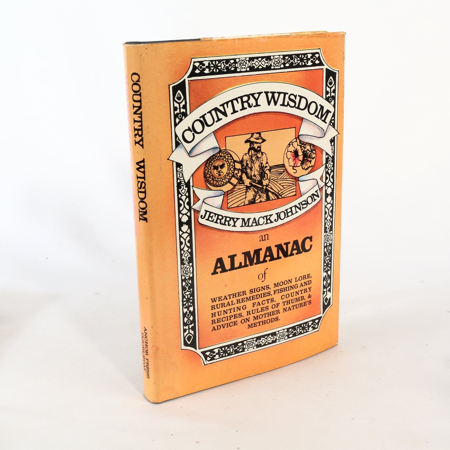 Country Wisdom Almanac Jerry Mack Johnson 1974 First Edition Anchor Press