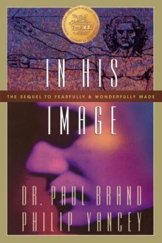 In His Image – Paperback By Brand, Paul – VERY GOOD