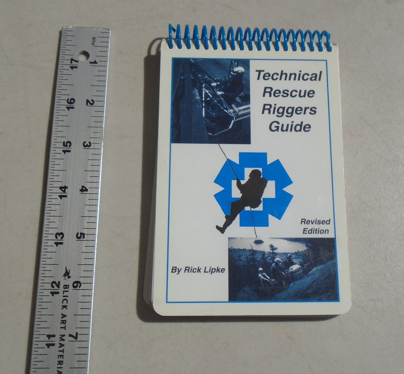 Technical Rescue Riggers Guide Revised Edition By Rick Lipke