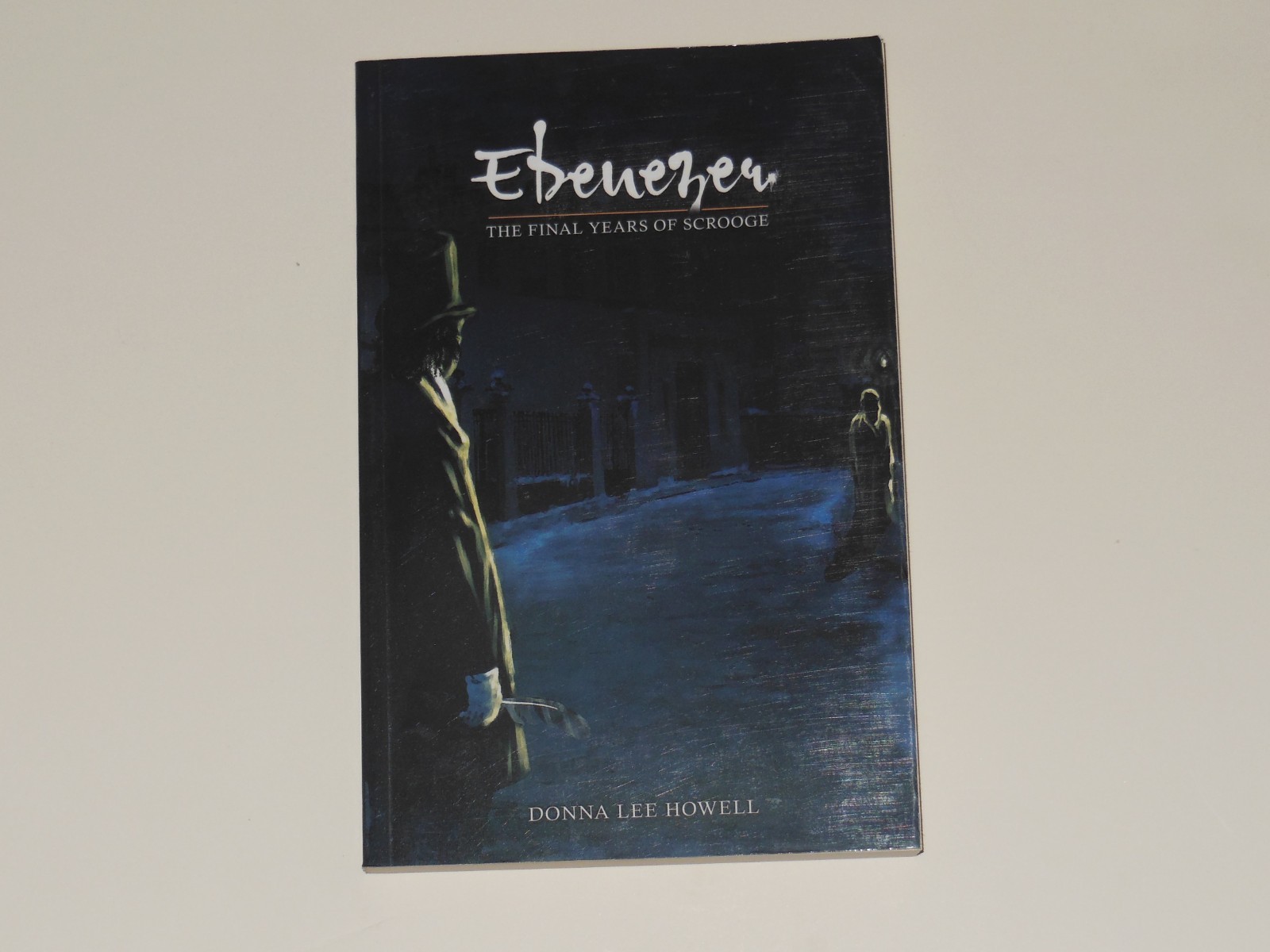 Ebenezer: The Final Years of Scrooge – Paperback – VERY GOOD $4.00