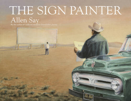 The Sign Painter – Paperback By Say, Allen – GOOD