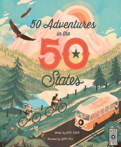 50 Adventures in the 50 States by Kate Siber: Used
