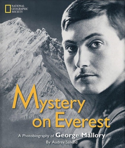Mystery on Everest: A Photobiography Of George Mallory (Photobiographies) by Sal