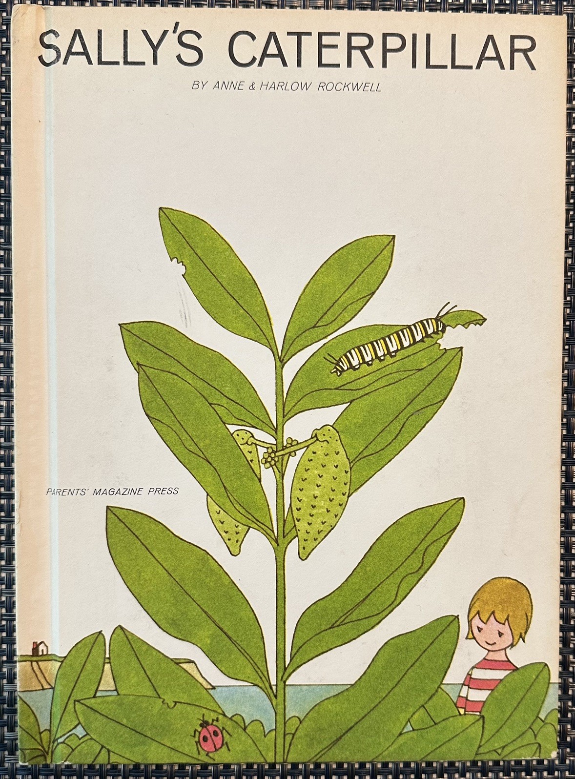 SALLY’S CATERPILLAR 1966 Rockwell PARENTS’ MAGAZINE PRESS HC