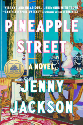 Pineapple Street: A Novel – Hardcover By Jackson, Jenny – ACCEPTABLE