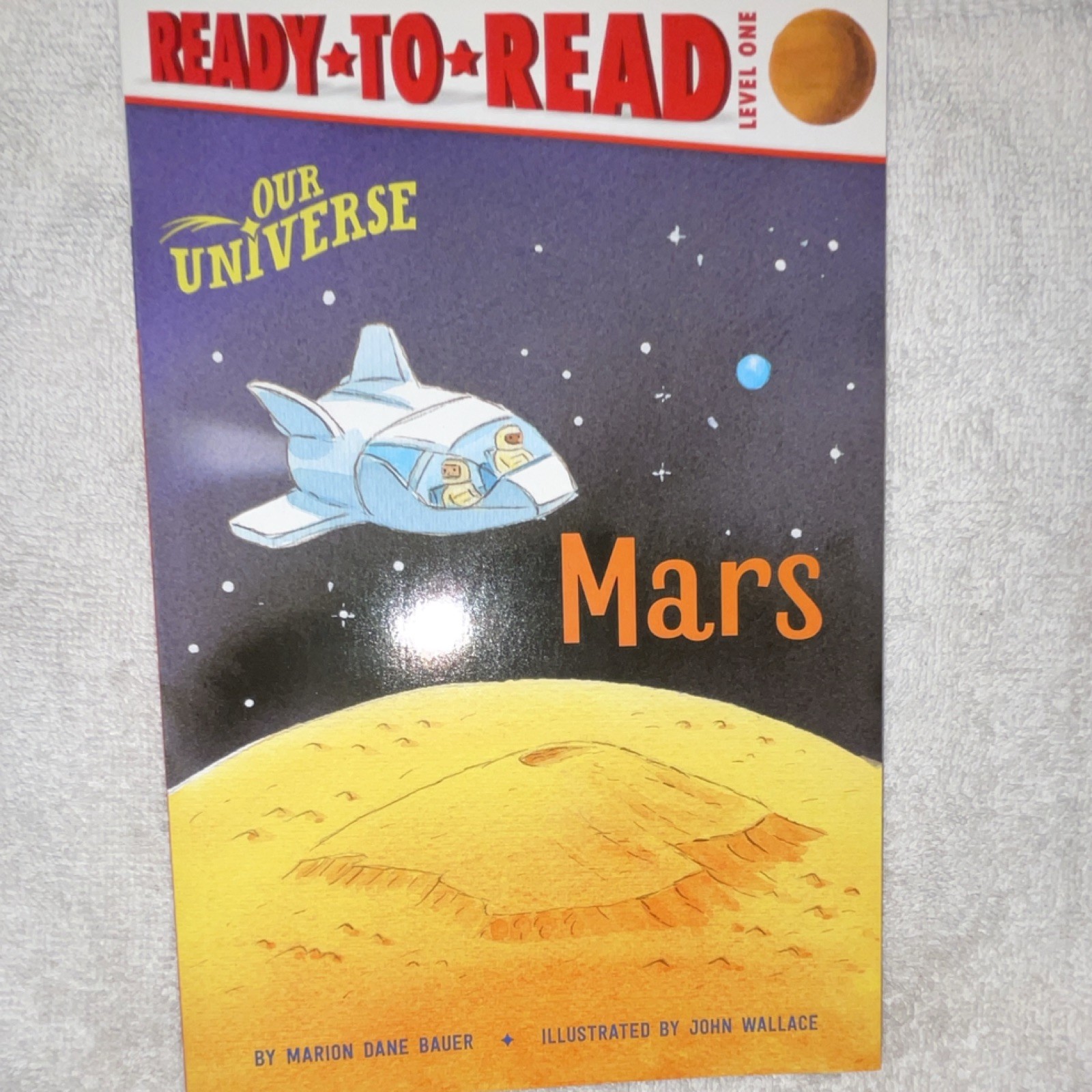 Marion Dane Bauer Our Universe Ser. Mars Ready-to-Read Level 1 PB 2021 Ages 4-8
