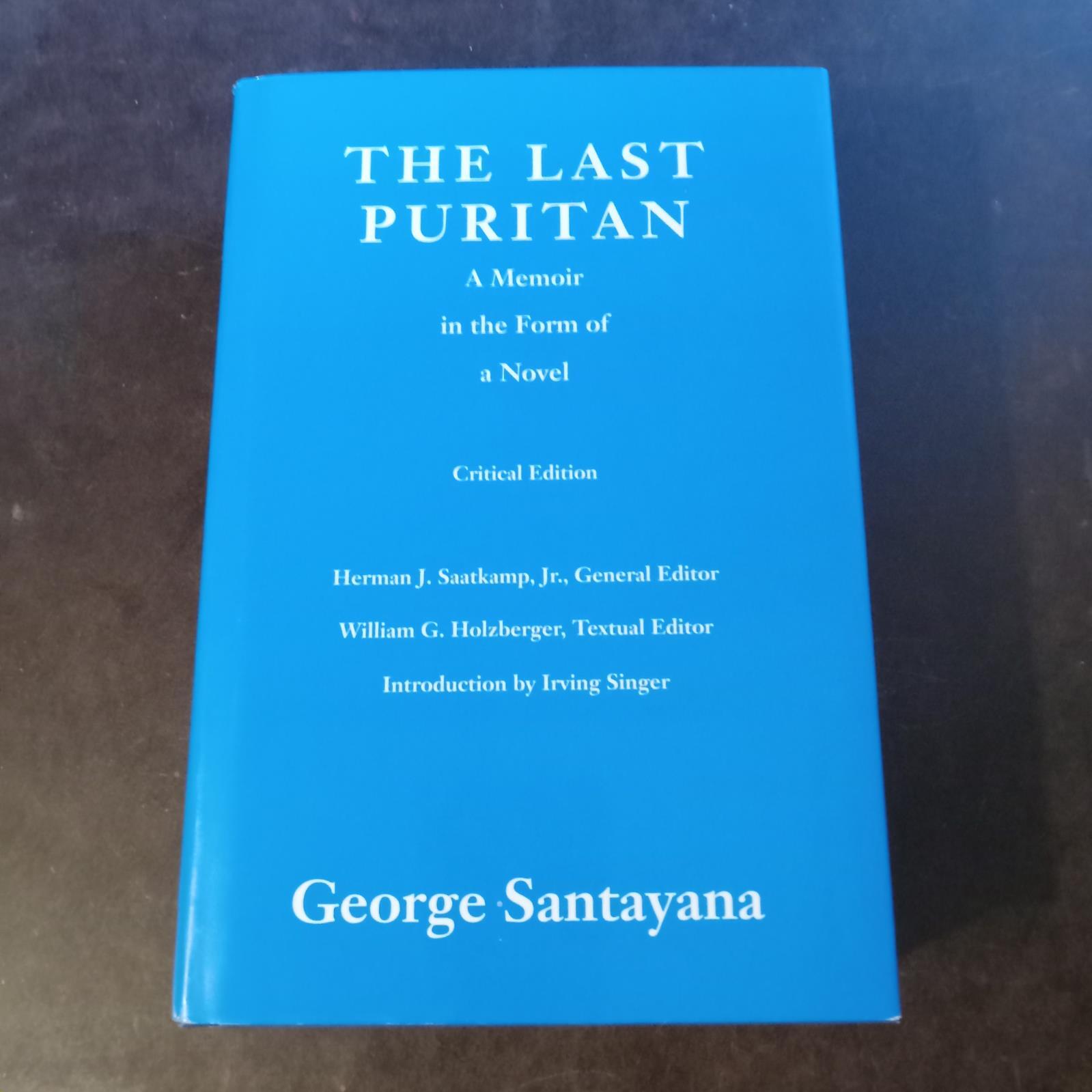 George Santayana The Last Puritan Critical Edition Vol IV 1994 MIT Press 4toHCDJ