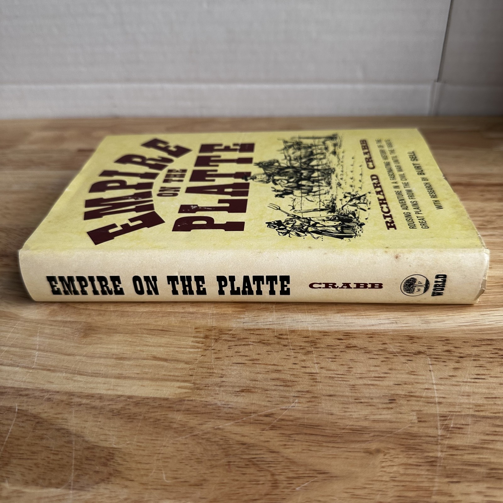 Empire on the Platte by Richard Crabb 1967 First Edition Signed & Inscribed