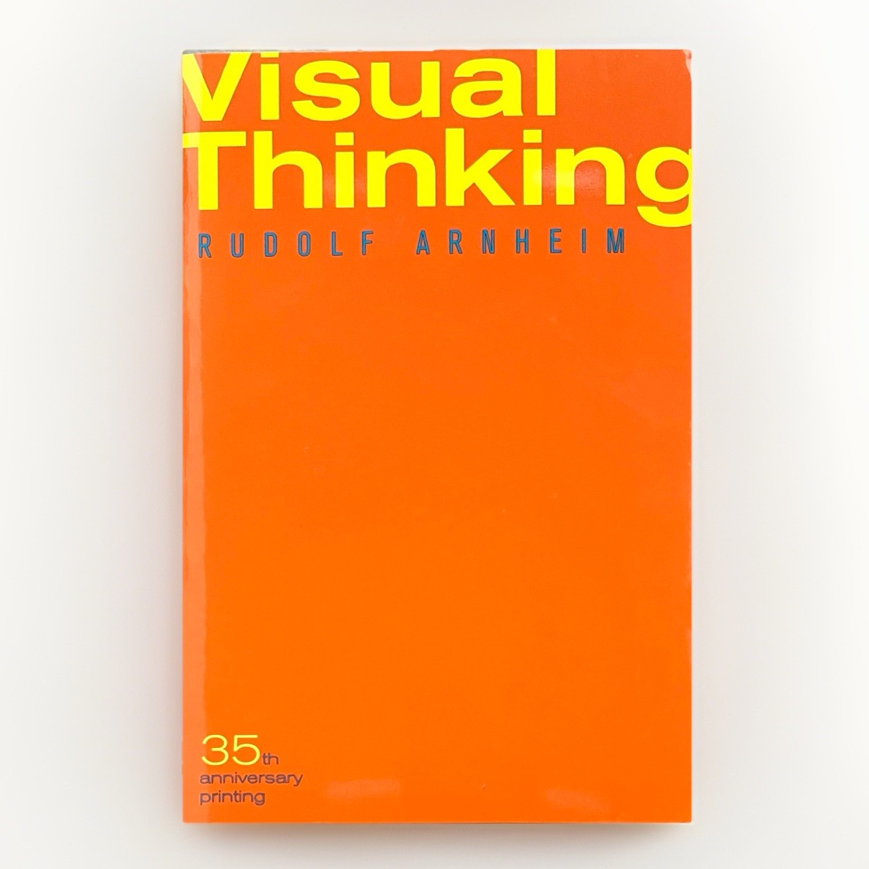 Visual Thinking by Rudolf Arnheim 2004 Paperback – Art Theory, Cognition, Design