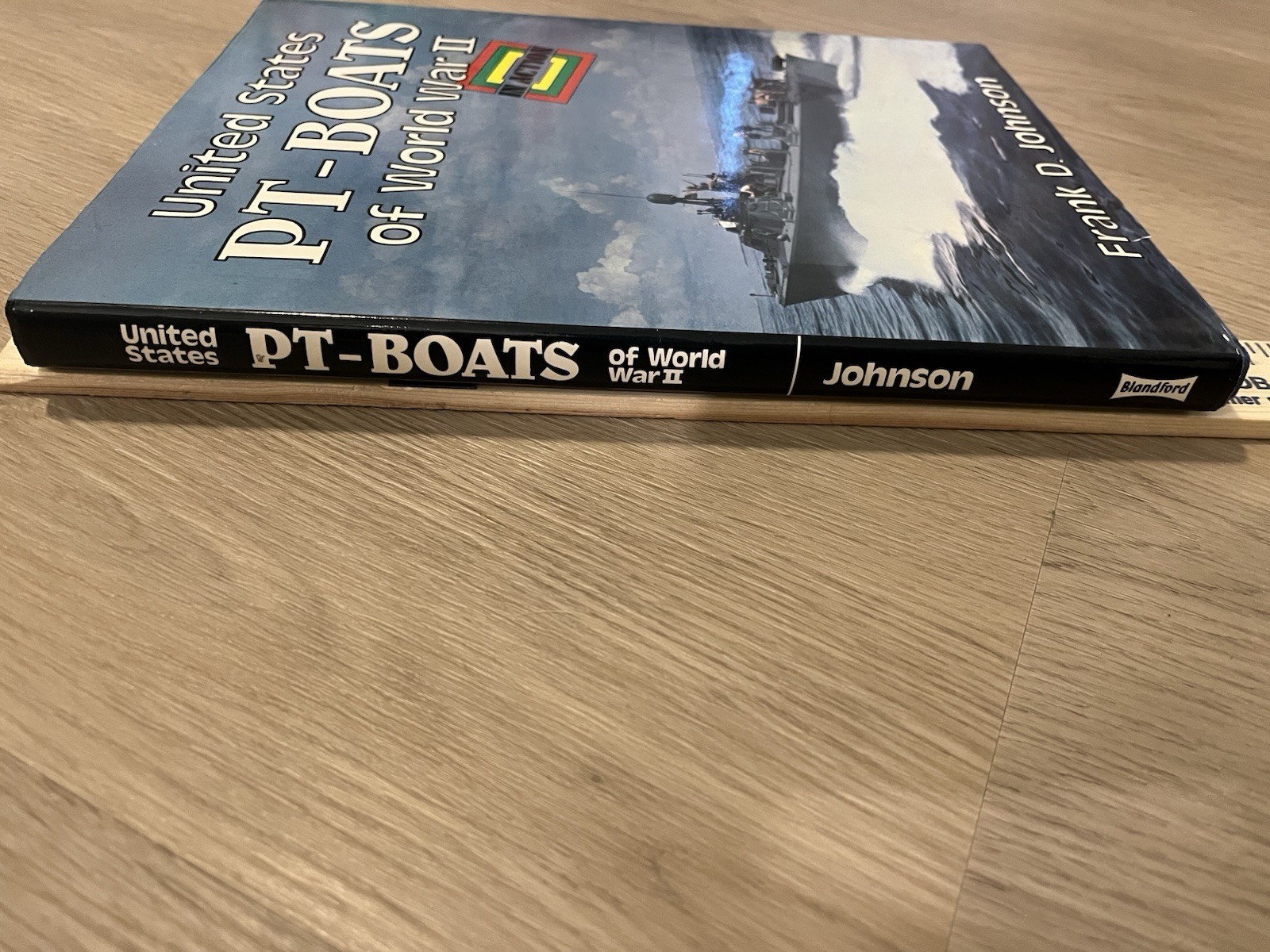 United States PT-Boats of World War II Frank D Johnson 1980 Hardcover Naval