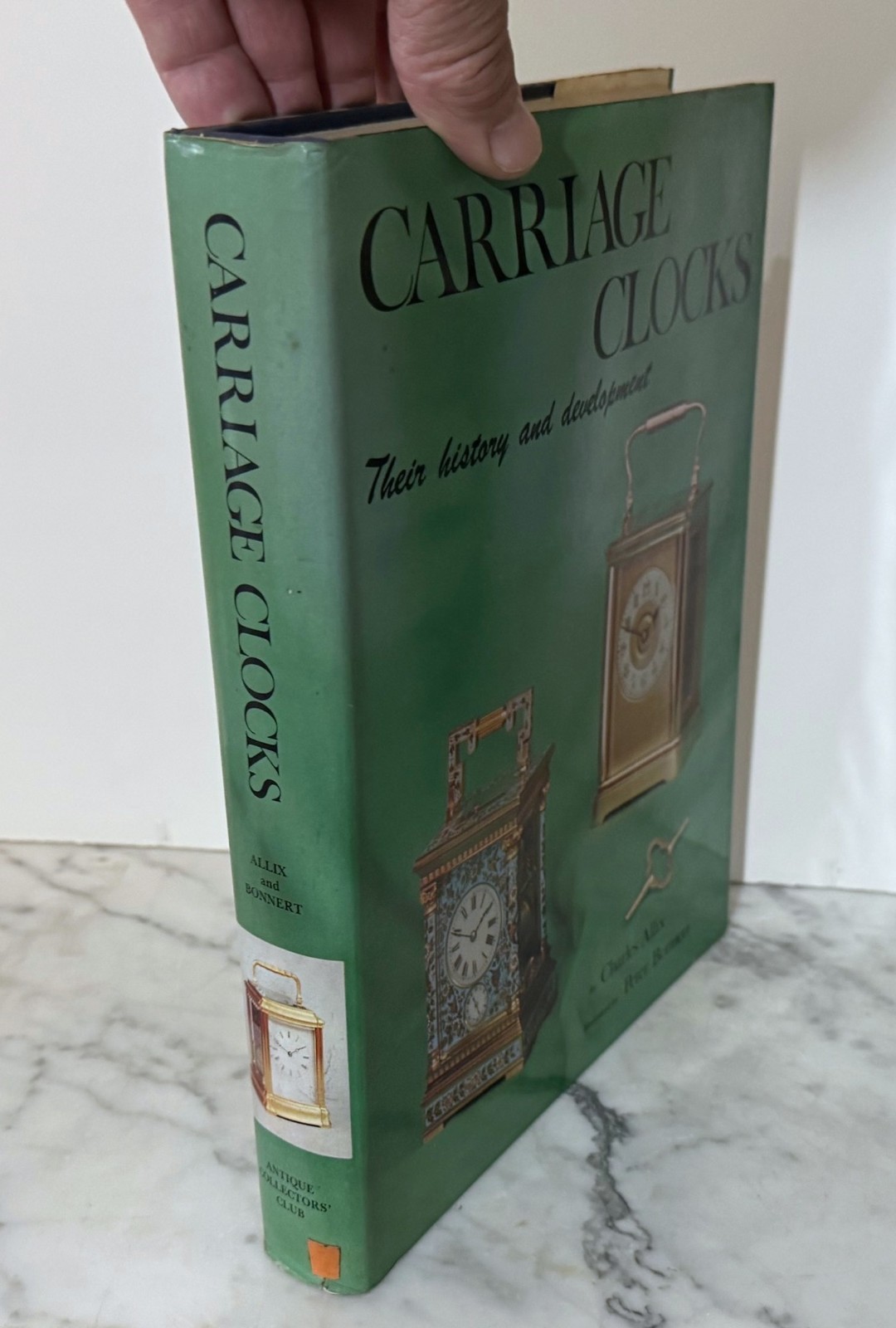 CARRIAGE CLOCKS: THEIR HISTORY AND DEVELOPMENT – BY CHARLES ALLIX – 1974 HC