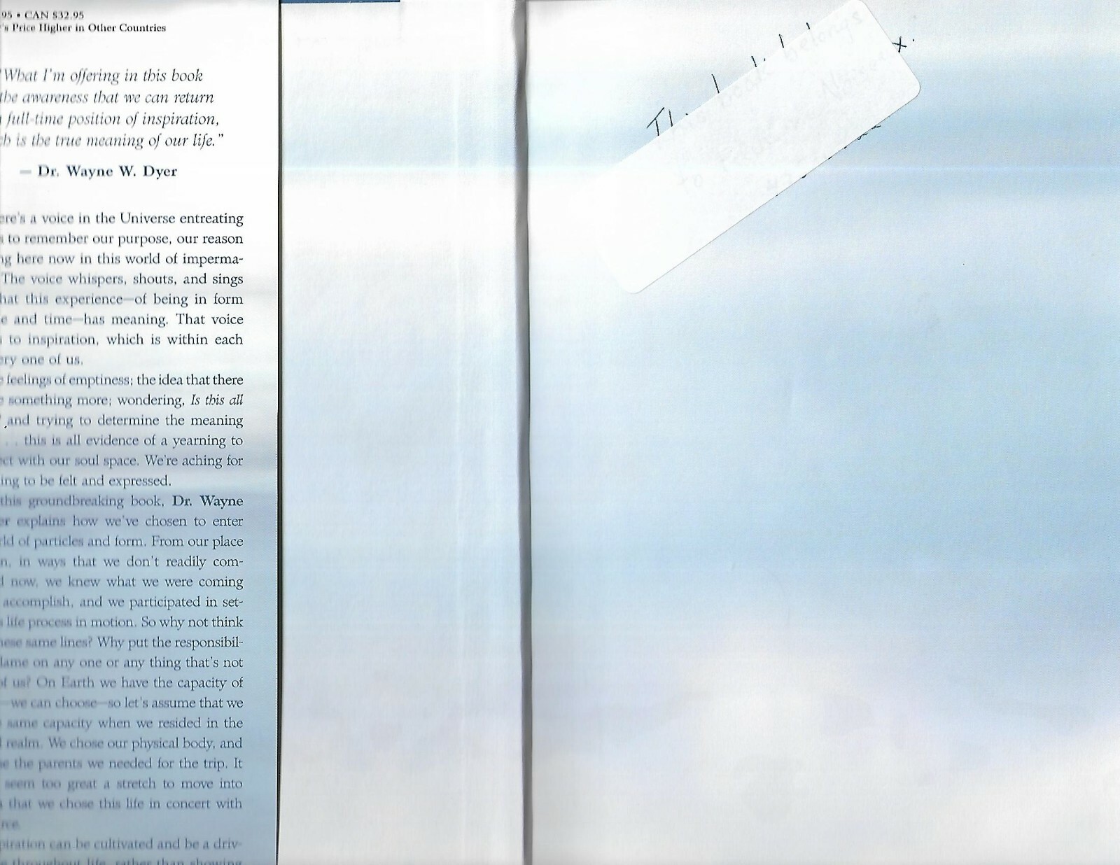 Inspiration: Your Ultimate Calling, Dr. Wayne W. Dyer, Hay House Inc., 2006.