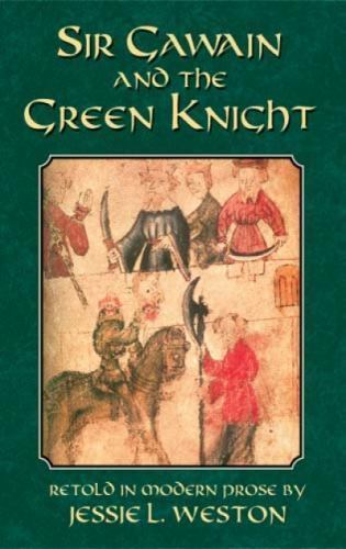 Sir Gawain and the Green Knight; Dover Literature: Folklo- 0486431916, paperback