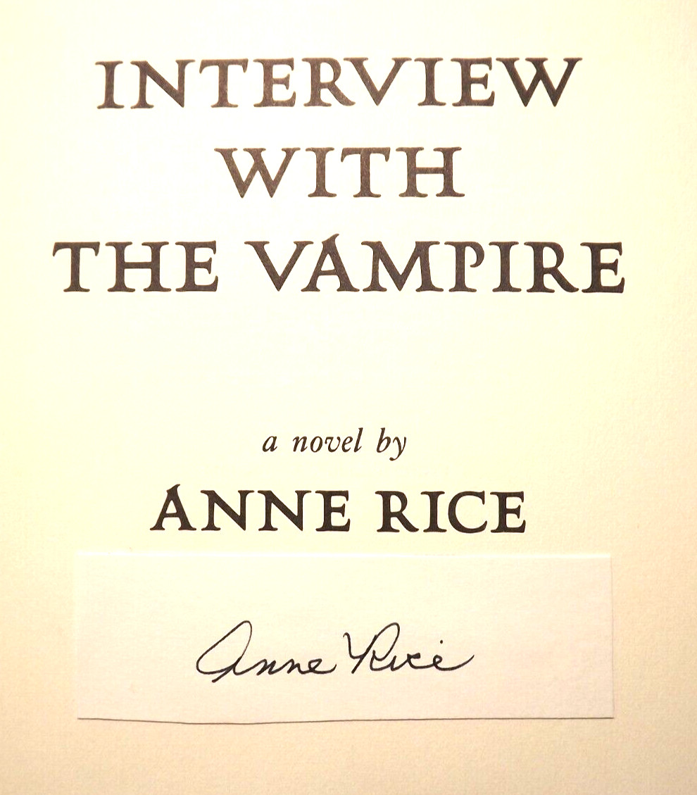 Anne Rice – Interview With The Vampire (1976) HC.DJ. 1st. Ed. 4th Prnt Signed BP