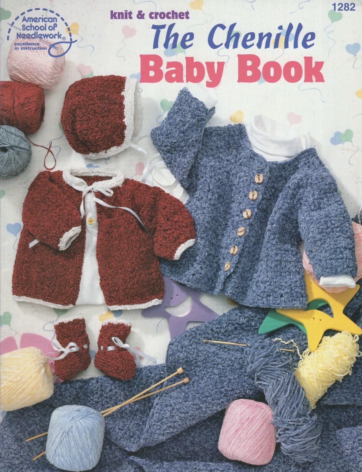 The CHENILLE BABY BOOK Knit & Crochet Layettes 1282 American School Needlework