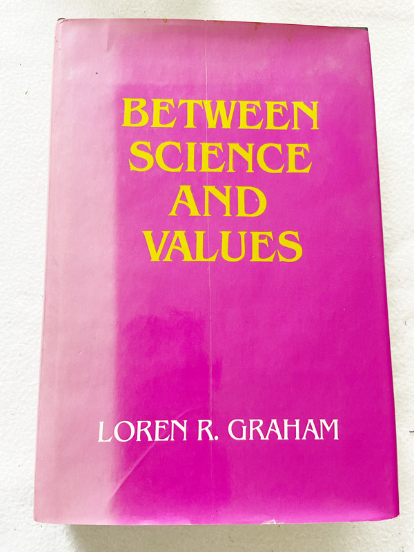 1983 HC Between Science and Values by Graham, Loren R.