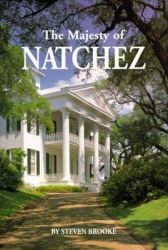 Majesty of Natchez, The (Majesty Architecture) – Hardcover – GOOD