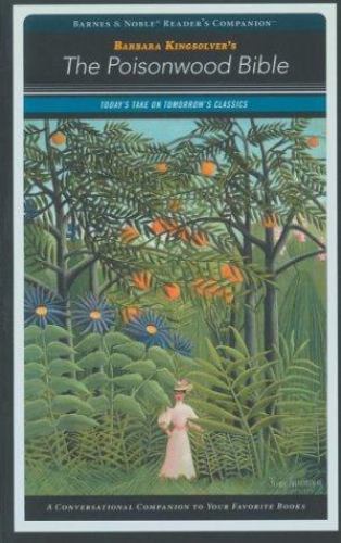 The Poisonwood Bible Reader’s Companion Kingsolver ISBN 1586638599