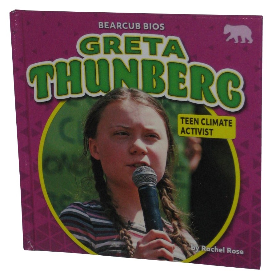 Greta Thunberg Teen Climate Activist Bearcub BIOS (2020) Library Binding Hardcov