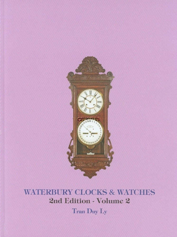 Waterbury Clocks & Watches Vol 2 – Tran Duy Ly, 2013 Price Booklet,$0 Ship! NEW!