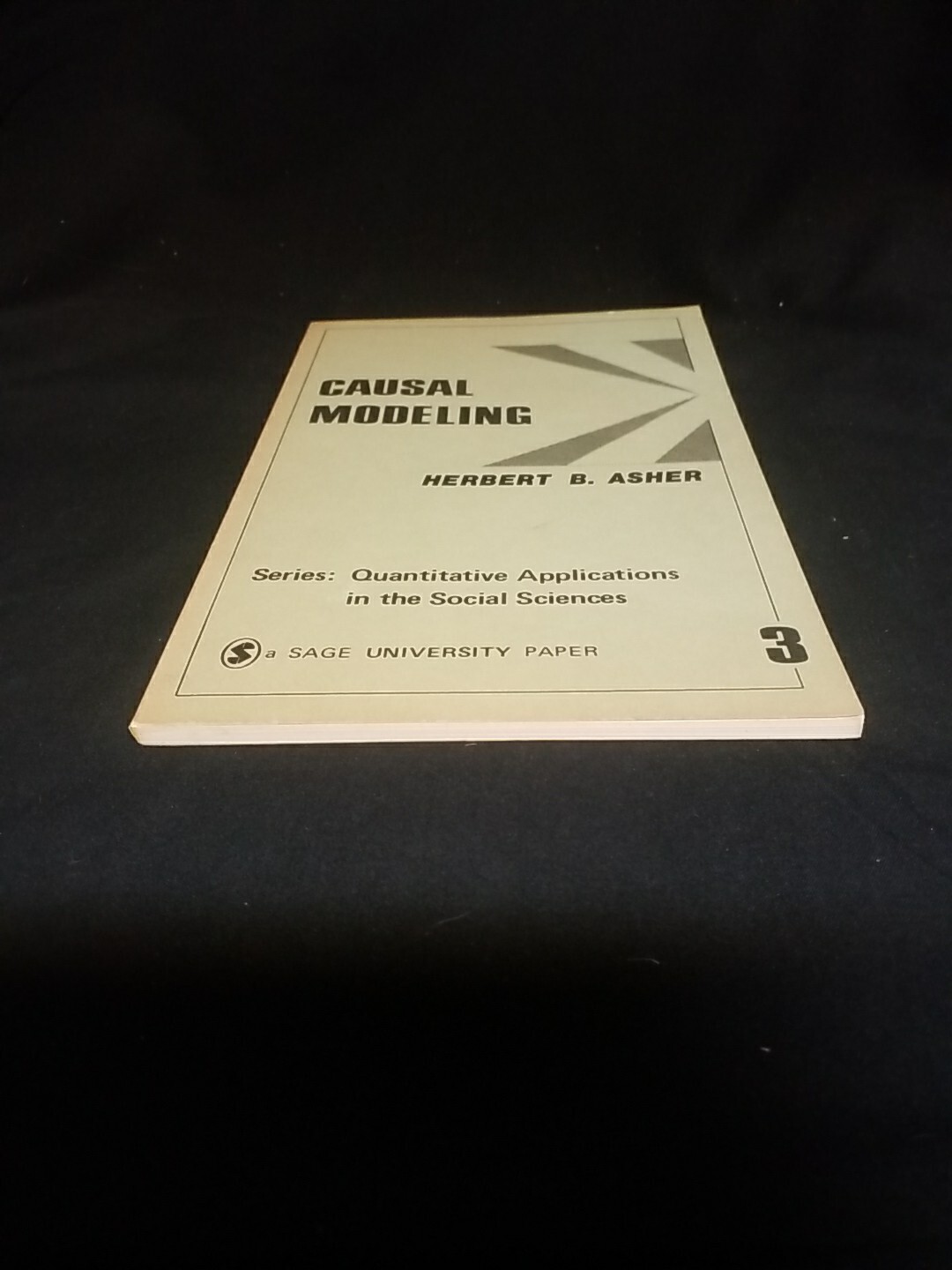 Series: Quantitative Apps in Social Sciences #3, 1976 Causal Modeling by Asher