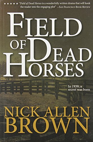 Field of Dead Horses, Brown, Nick Allen