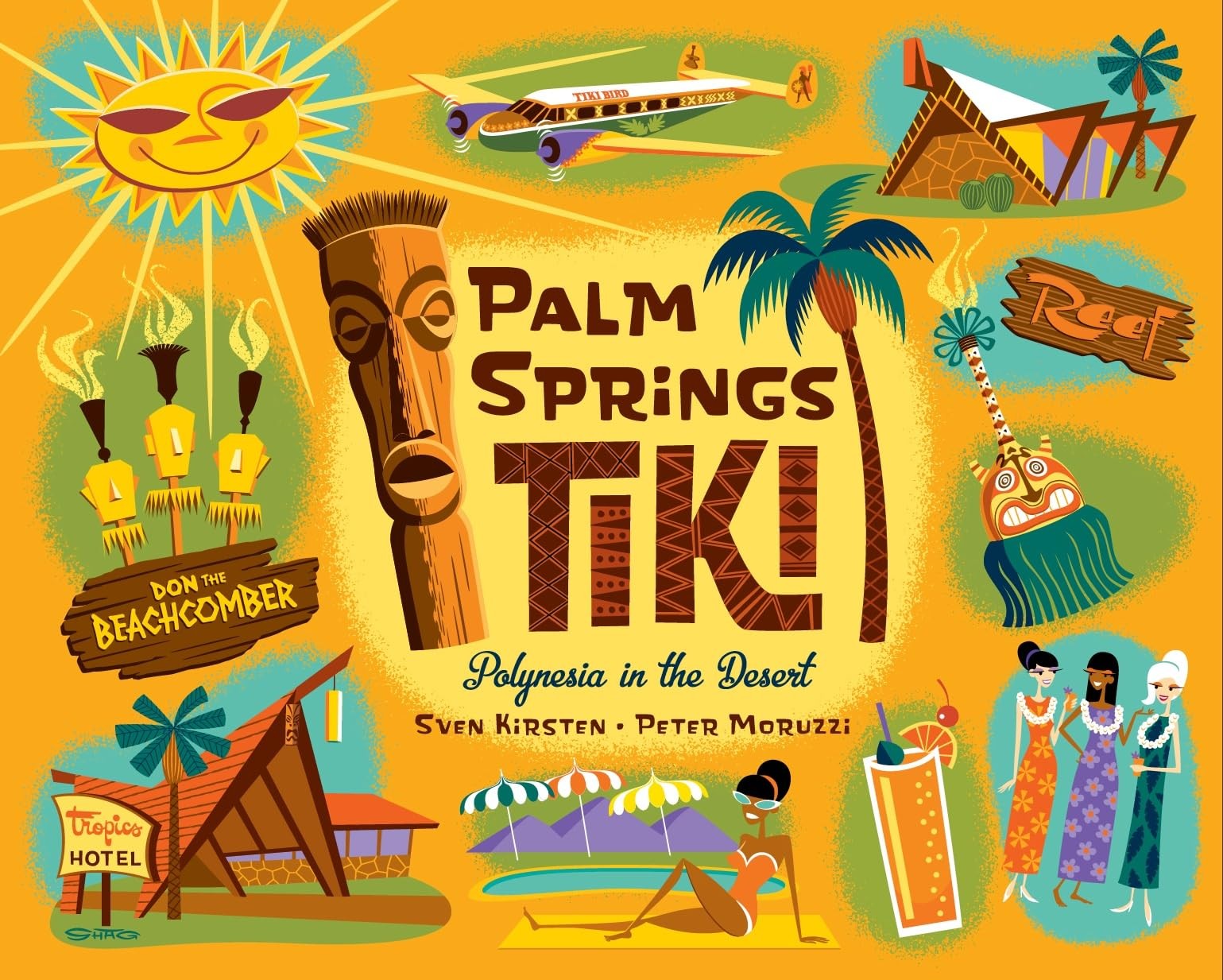 Palm Springs Tiki: Polynesia in the Desert, Kirsten, Sven,Moruzzi, Peter, Excell