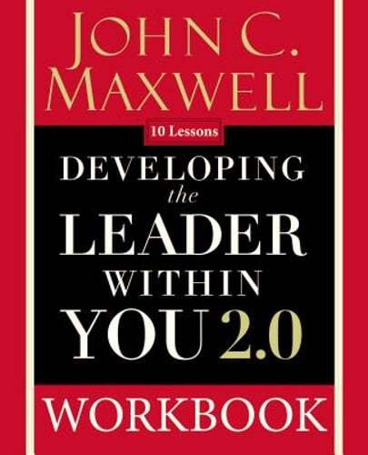 Developing the Leader Within You 2.0 Workbook by John C Maxwell: Used