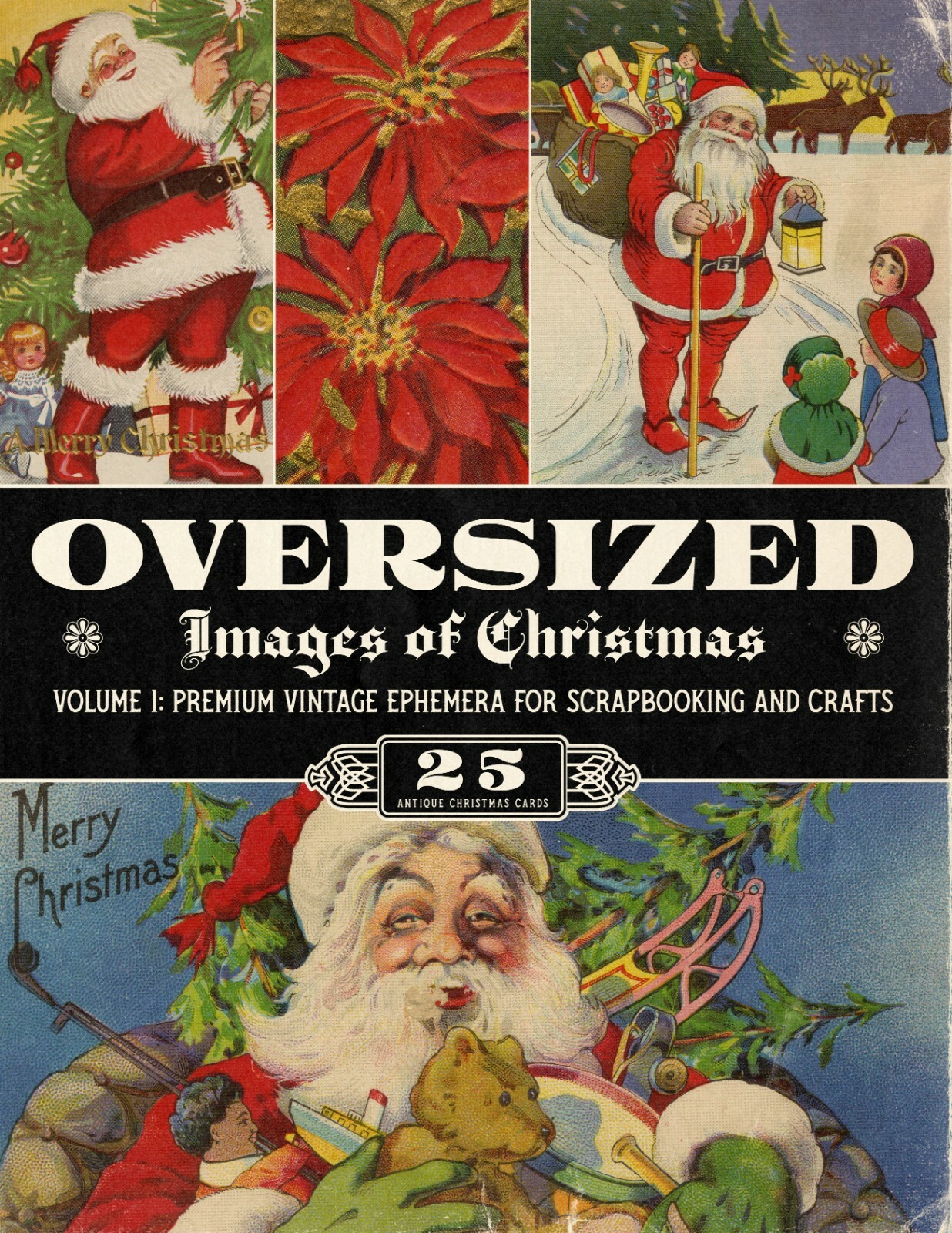 Oversized Images of Christmas Volume 1 Premium Vintage Ephemera for Scrapbooking