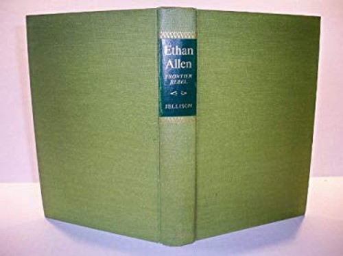 Ethan Allen : Frontier Rebel Hardcover Charles A. Jellison