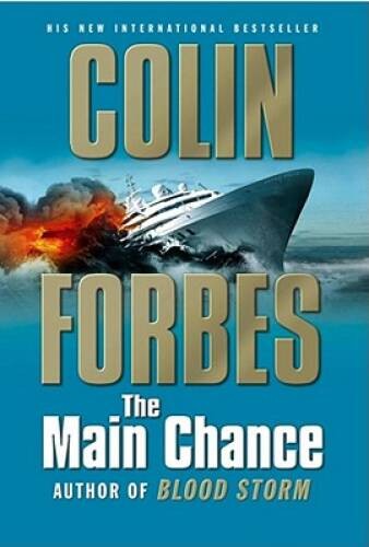 The Main Chance – Hardcover By Forbes, C – GOOD