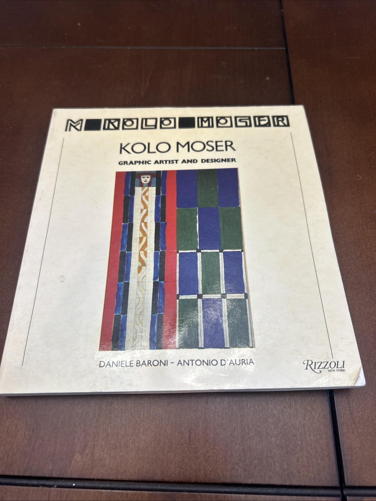 Kolo Moser: Graphic Artist and Designer Book 1986