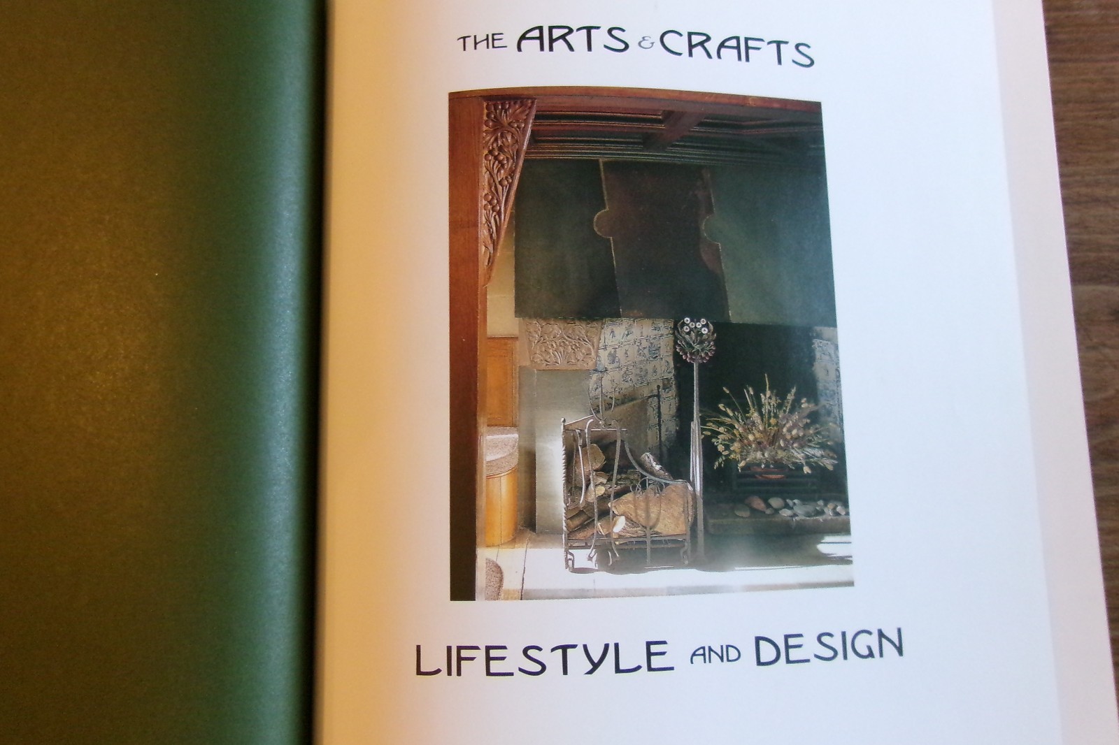 Arts & Crafts Lifestyle and Design by Wendy Hitchmough c. 2000 Hardcover