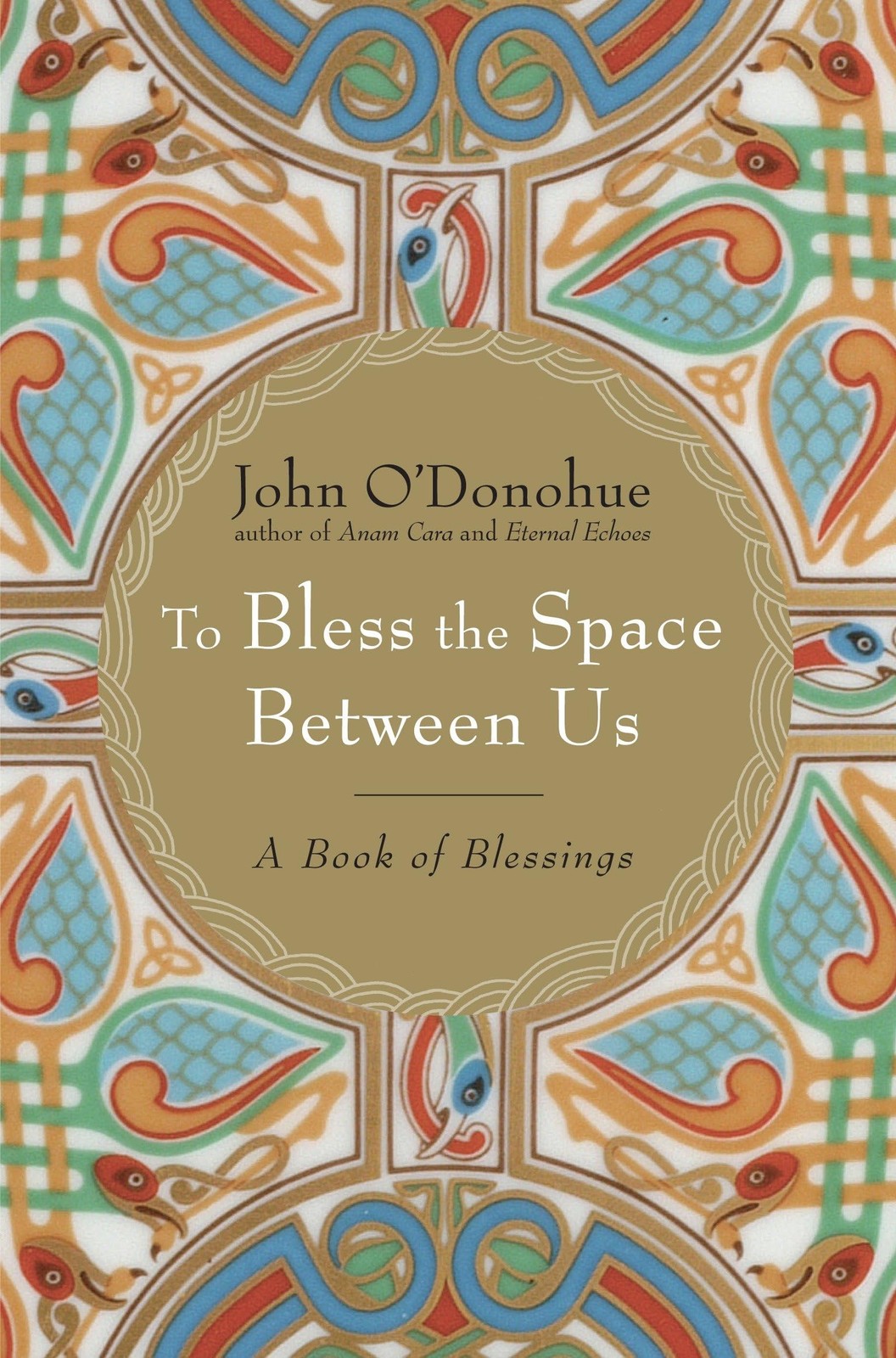 To Bless the Space Between Us: A Book of Blessings Tan