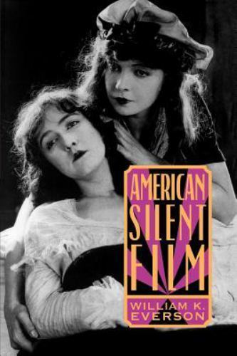American Silent Film Everson, William K. paperback Used – Good