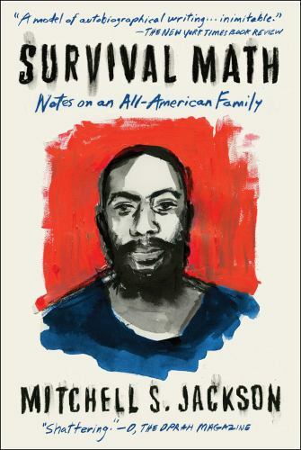 Survival Math: Notes on an All-American Fa… 9781501131738 by Jackson, Mitchell