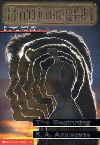 Animorphs #54: The Beginning by K A Applegate
