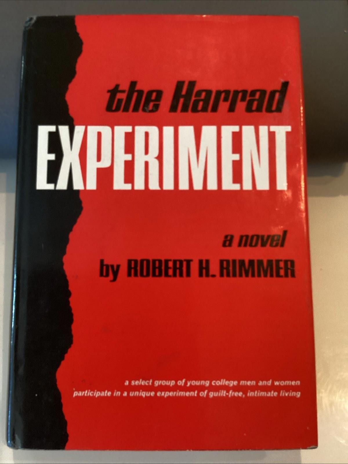 The Harrad Experiment by Robert H. Rimmer, Sherbourne Press, 1966, Hardcover)