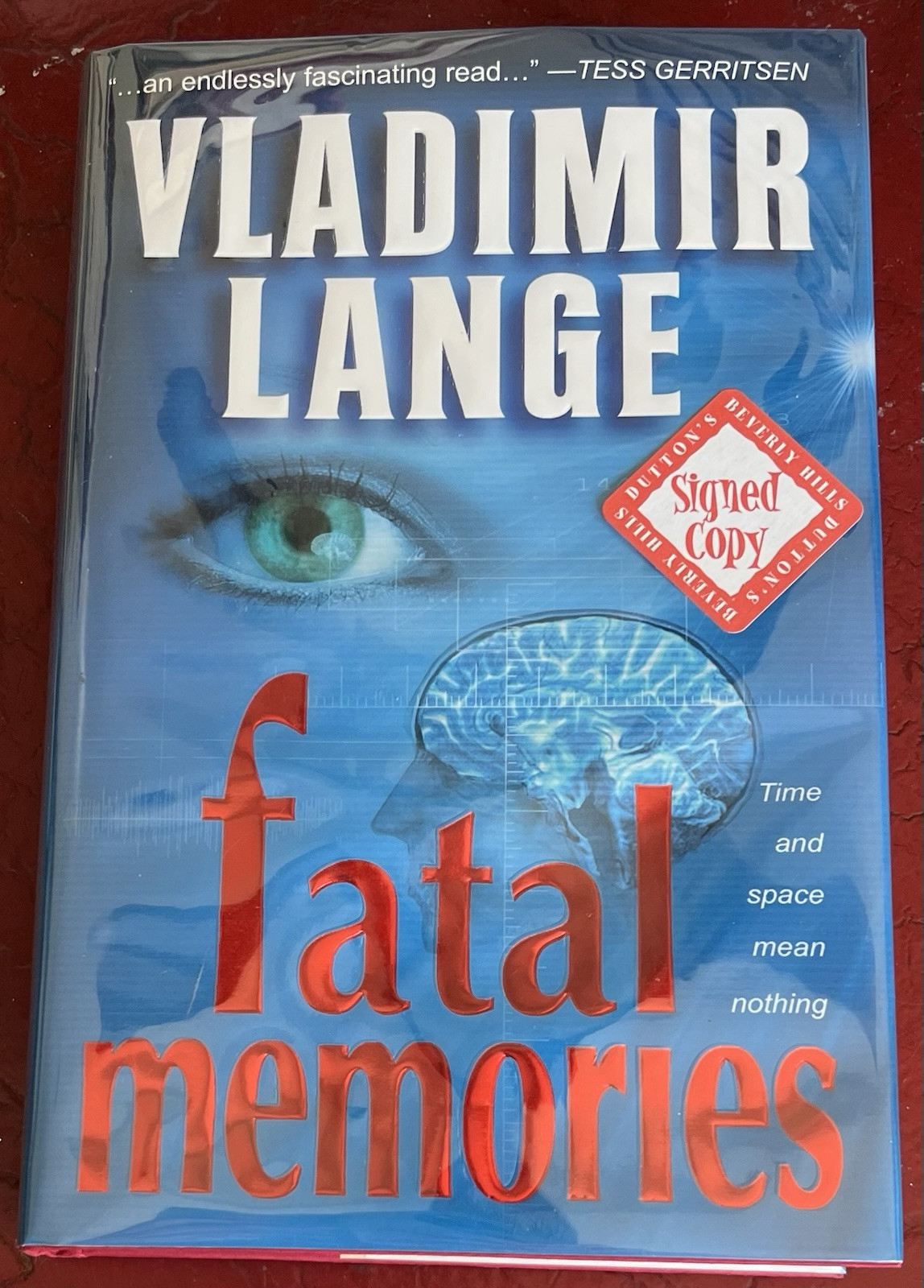“FATAL MEMORIES” VLADIMIR LANGE SIGNED 2005 1st EDITION HC-MEDICAL THRILLER-FINE