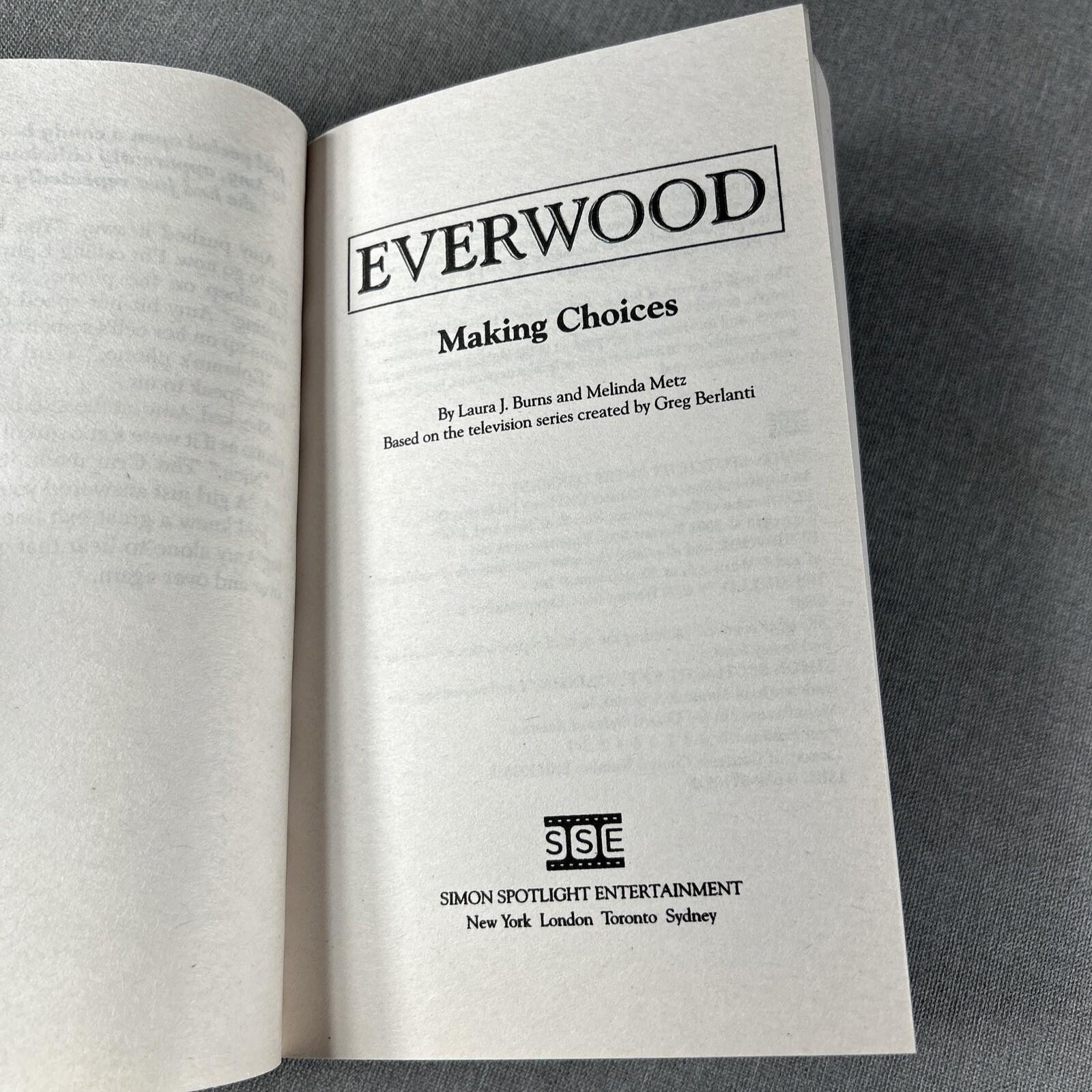 Everwood Making Choices Burns & Metz 2004 Paperback Book NEW
