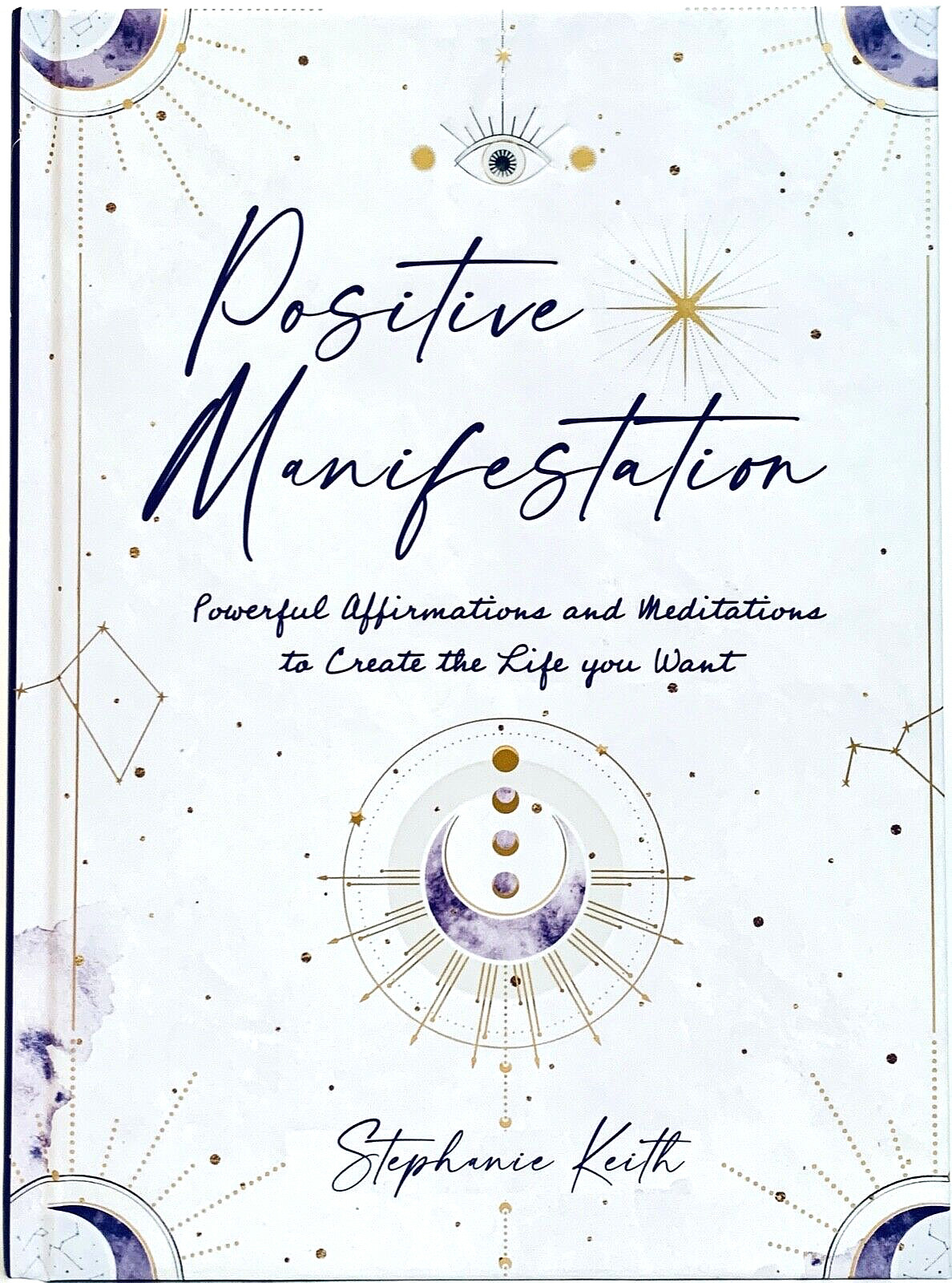 Rock Point Positive Manifestation By Stephanie Keith Hardcover Book 207 Pages