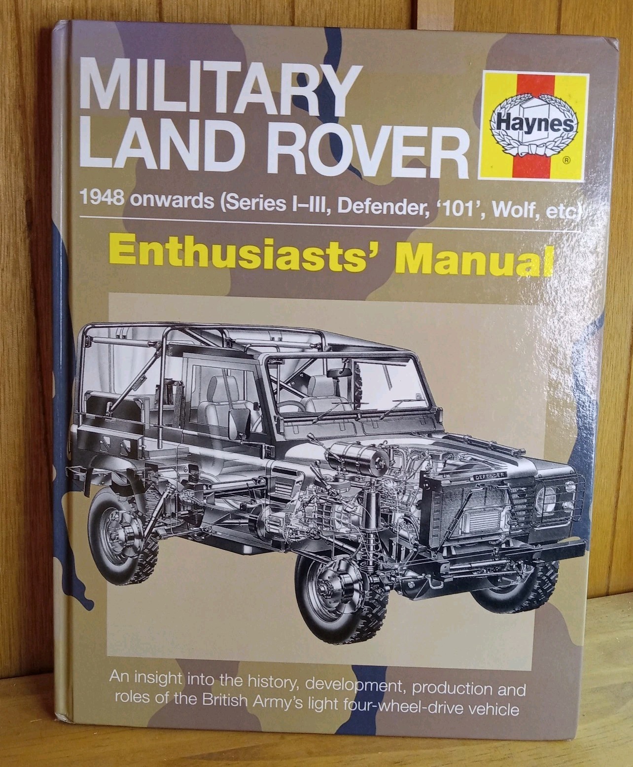 Rare Haynes Military Land Rover Enthusiasts’ Manual 1948 onwards Pat Ware 2012