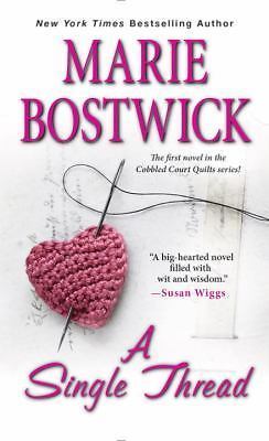 A Single Thread; Cobbled Court Quilts – 1496709160, Marie Bostwick, paperback