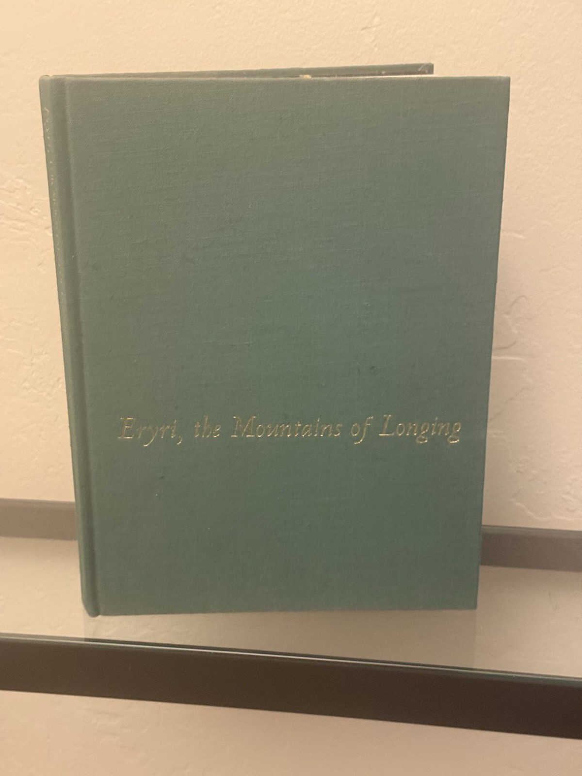 Eryri, the Mountains of Longing by Amory Lovins 1971 HC/DJ/San Francisco Print