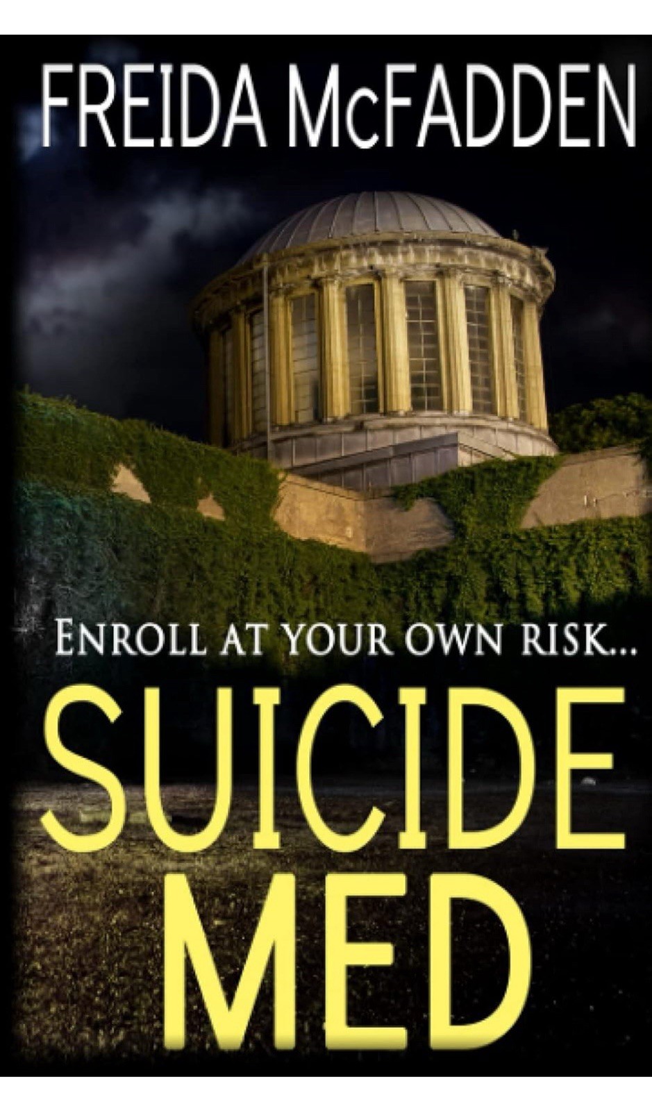 Suicide Med By Freida McFadden