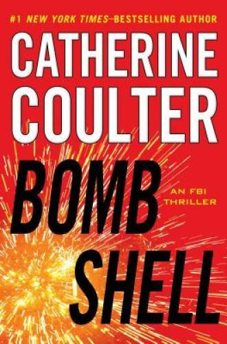 Bombshell (An FBI Thriller) – Hardcover By Coulter, Catherine – VERY GOOD