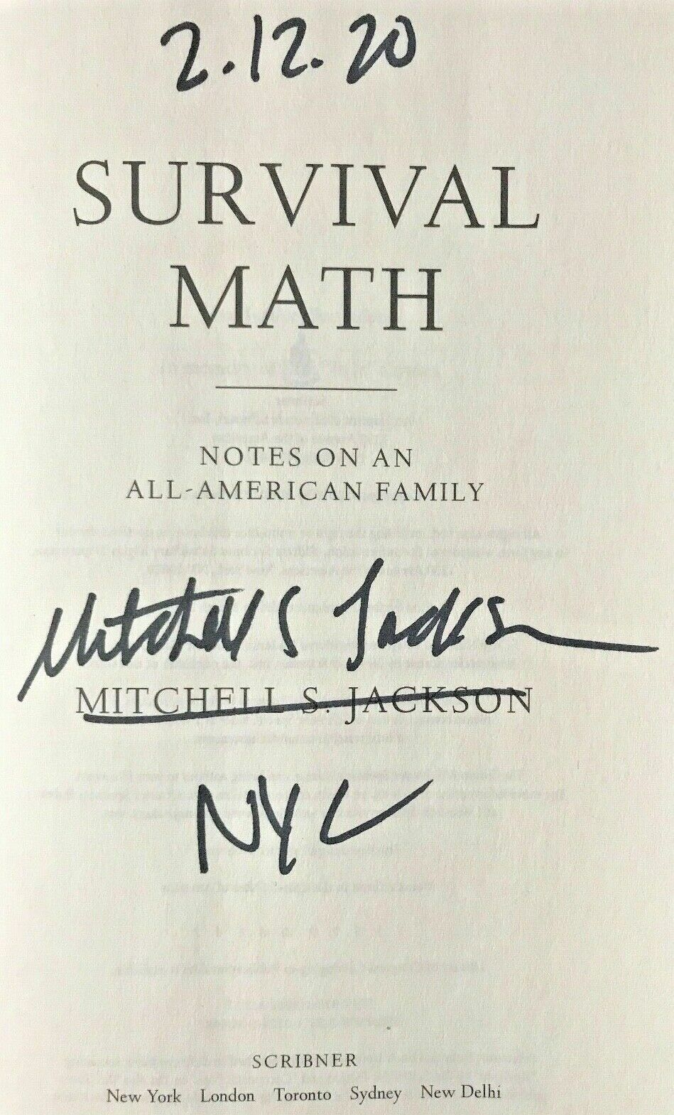 Mitchell S. Jackson, SURVIVAL MATH *SIGNED, DATED & NYC* 2019 HCDJ 1ST.1ST.