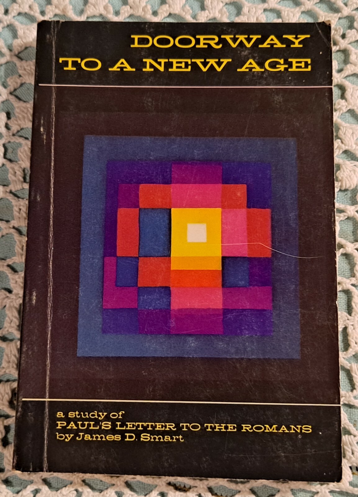 Doorway to a New Age by James D. Smart, 1972, VINTAGE PB, 196 pages